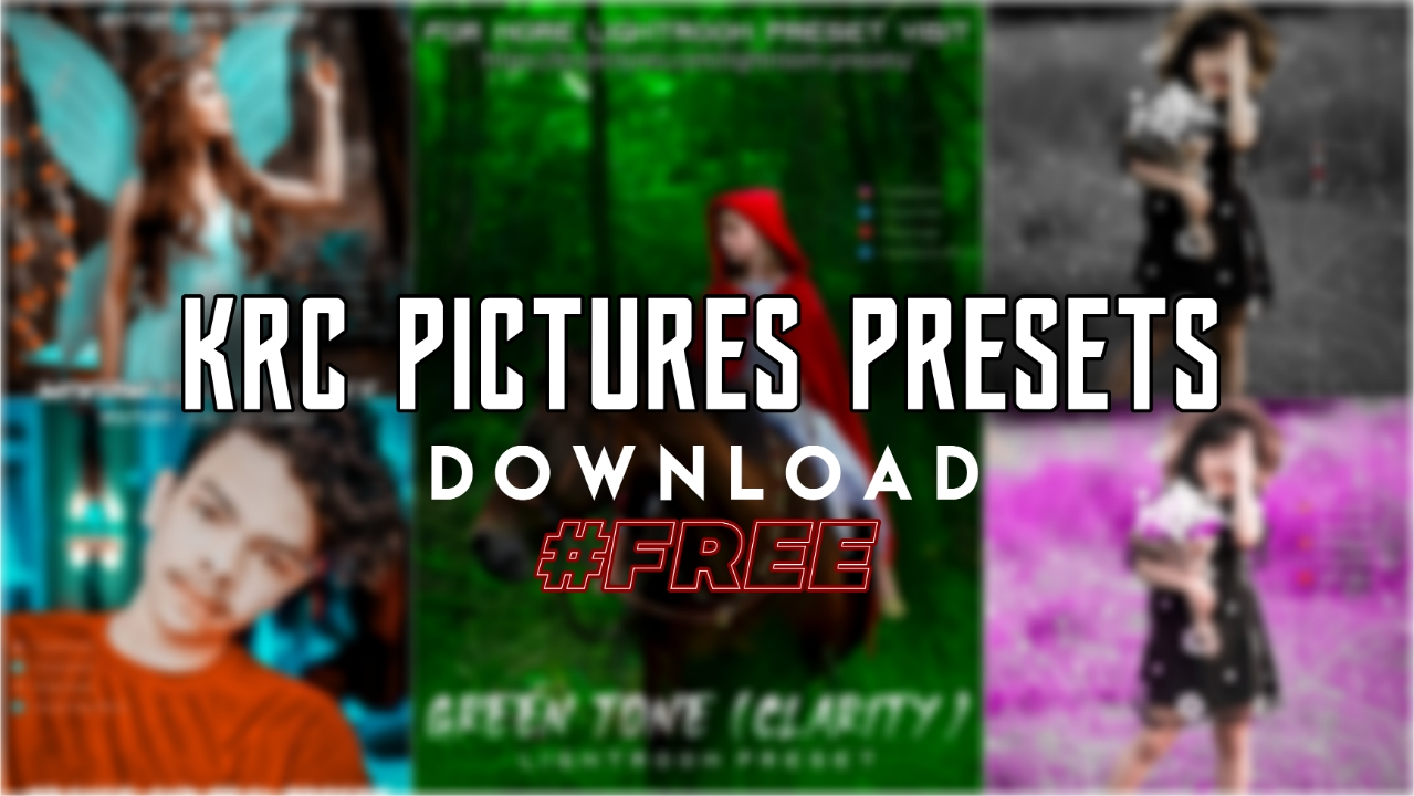 You are currently viewing KRC PICTURES presets free download